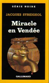 Livrenpoche : Miracle en Vendée - Jacques Syreigeol - Livre