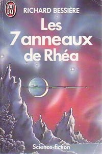 Livrenpoche : Les sept anneaux de Rhéa - Francois-Richard Bessière - Livre