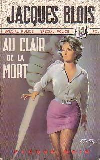 Livrenpoche : Au clair de la mort - Jacques Blois - Livre