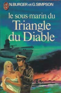 Livrenpoche : Le sous-marin du triangle du Diable - Neal R. Burger, Geroge E. Simpson - Livre