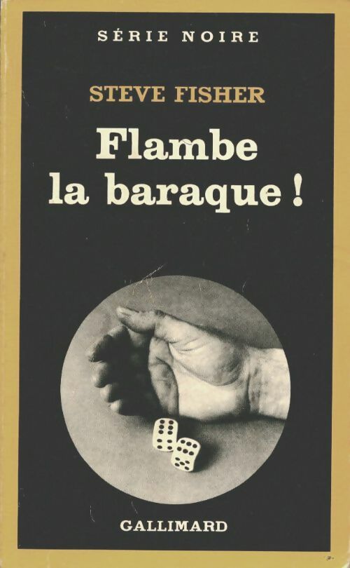 Livrenpoche : Flambe la baraque - Steve Fisher - Livre