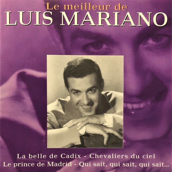 Livrenpoche : Luis Mariano - Le Meilleur de Luis Mariano - Luis Mariano - CD