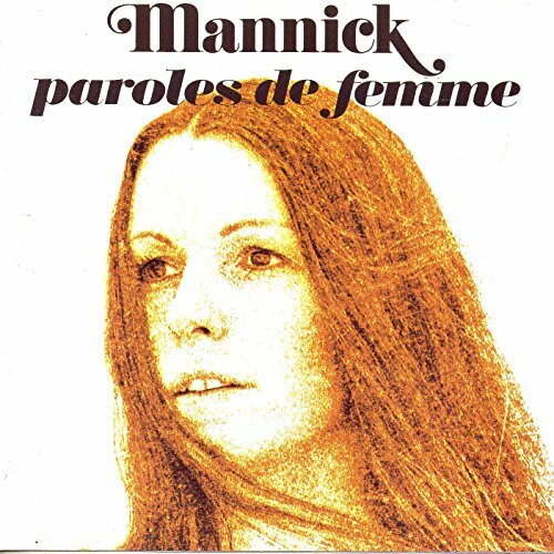 Livrenpoche : Mannick - Paroles de femme - Mannick - CD