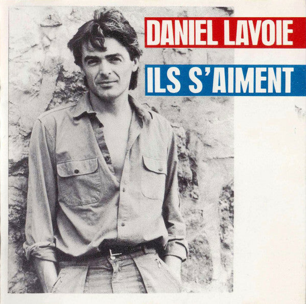 Livrenpoche : Daniel Lavoie - Ils S'aiment - Daniel Lavoie - CD