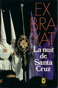 Livrenpoche : La nuit de Santa Cruz - Charles Exbrayat - Livre