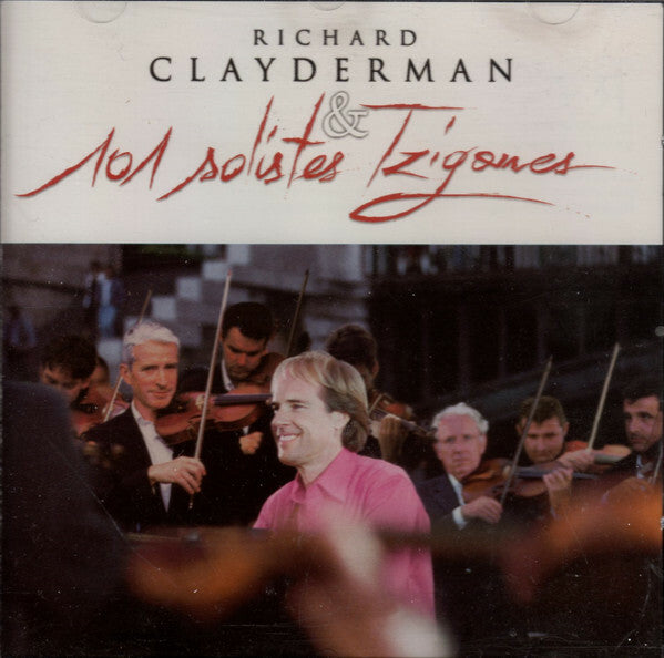 Livrenpoche : Richard Clayderman & 101 Solistes Tziganes - Danse ! Danse ! Danse ! - RICHARD CLAYDERMAN, 101 Solistes Tziganes - CD
