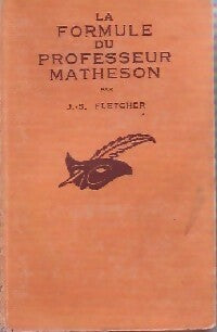 Livrenpoche : La formule du professeur Matheson - J.-S. Fletcher - Livre