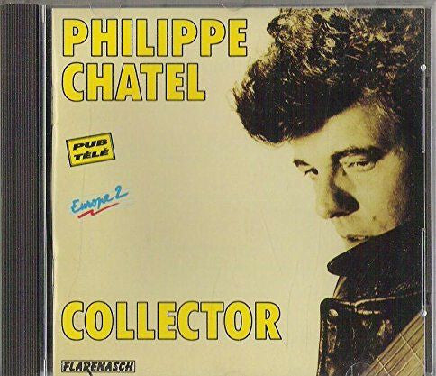 Livrenpoche : Philippe Chatel - Collector - Philippe Chatel - CD