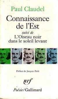 Livrenpoche : Connaissance de l'est / L'oiseau noir dans le soleil levant - Paul Claudel - Livre