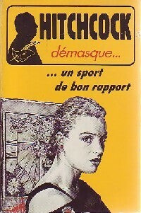Livrenpoche : Un sport de bon rapport - Alfred Hitchcock - Livre
