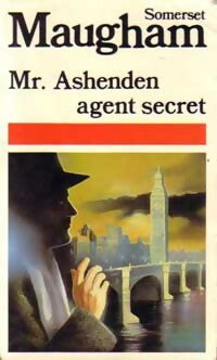 Livrenpoche : Mr Ashenden, agent secret - Somerset Maugham - Livre