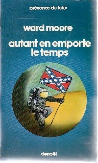 Livrenpoche : Autant en emporte le temps - Ward Moore - Livre