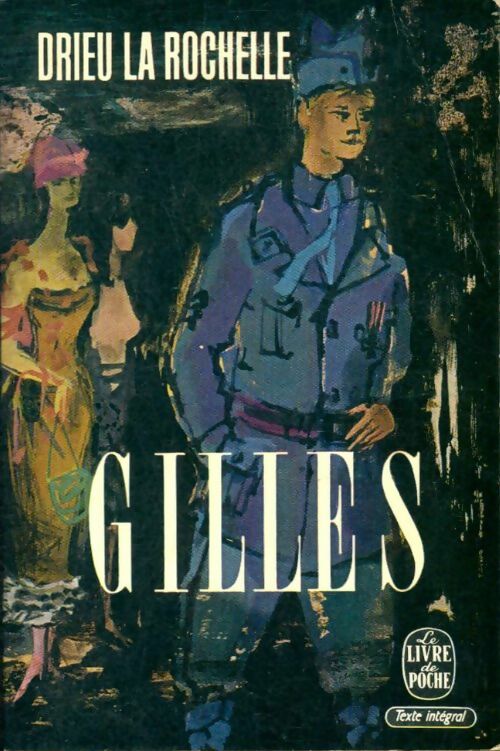 Livrenpoche : Gilles - la Rochelle Pierre Drieu - Livre