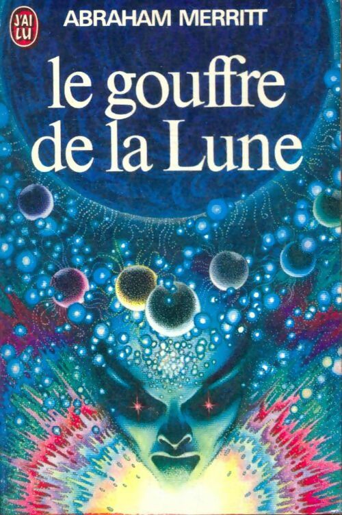 Livrenpoche : Le gouffre de la lune - Abraham Merritt - Livre