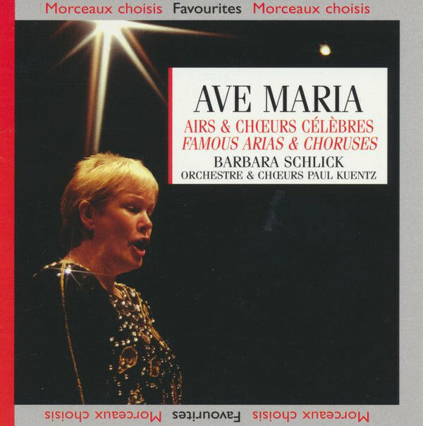 Livrenpoche : Barbara Schlick, Orchestre De Chambre Paul Kuentz, The Paul Kuentz Choir - Ave Maria - Barbara Schlick, Orchestre De Chambre Paul Kuentz, The Paul Kuentz Choir - CD
