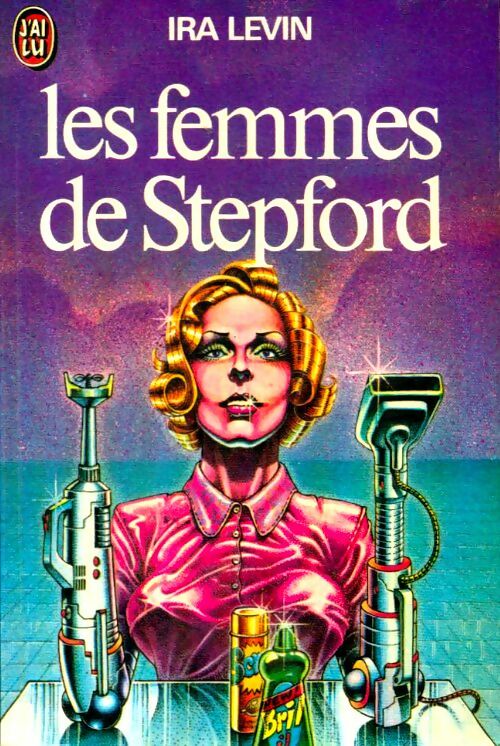 Livrenpoche : Les femmes de Stepford - Ira Levin - Livre