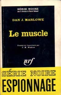 Livrenpoche : Le muscle - Dan J. Marlowe - Livre