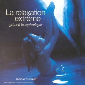 Livrenpoche : Relaxation extrême - Collectif - CD