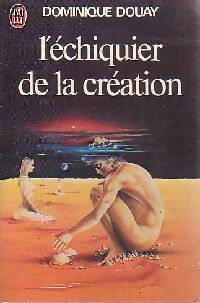 Livrenpoche : L'échiquier de la création - Dominique Douay - Livre