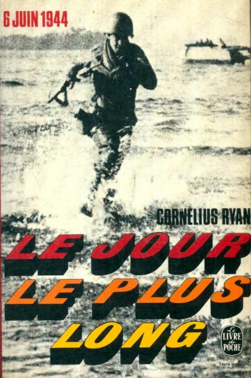 Livrenpoche : Le jour le plus long - Cornelius Ryan - Livre