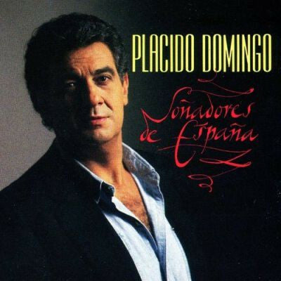 Livrenpoche : Placido Domingo - Soñadores De España - Placido Domingo - CD