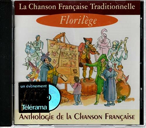 Livrenpoche : La chanson française traditionnelle : Florilège - Collectif - CD