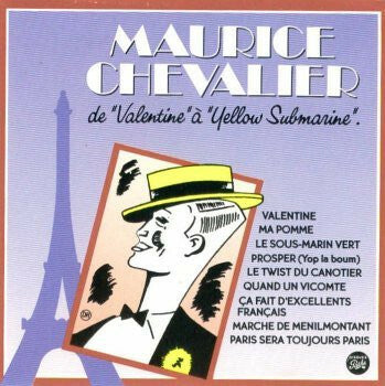 Livrenpoche : Maurice Chevalier - De Valentine à Yellow Submarine - Maurice Chevalier - CD