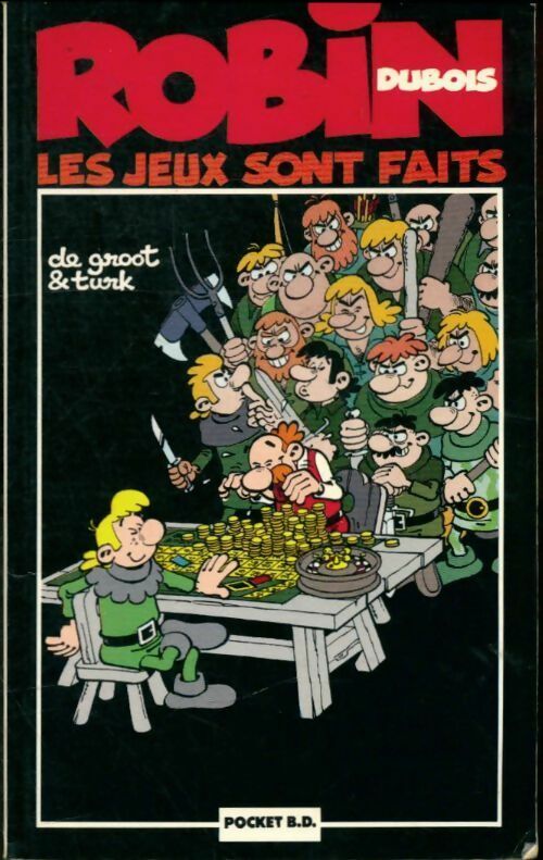 Livrenpoche : Robin Dubois : Les jeux sont faits - Turk - Livre