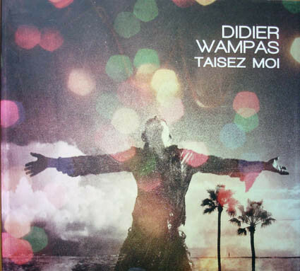 Livrenpoche : Didier Wampas - Taisez Moi - Didier Wampas - CD