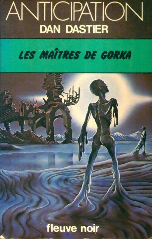 Livrenpoche : Les maîtres de Gorka - Dan Dastier - Livre