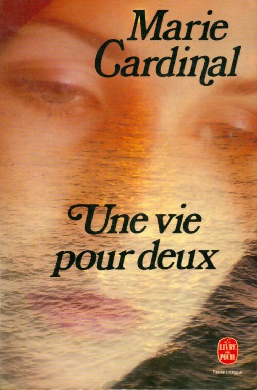 Livrenpoche : Une vie pour deux - Marie Cardinal - Livre