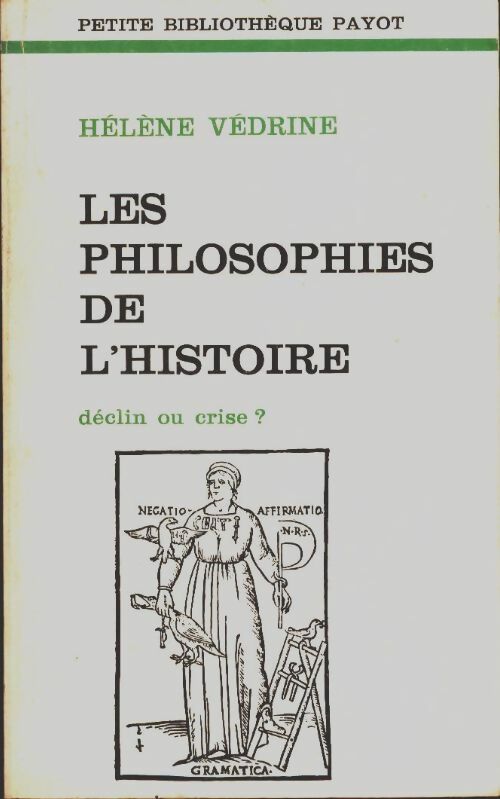 Livrenpoche : Les philosophies de l'histoire - Hélène Védrine - Livre