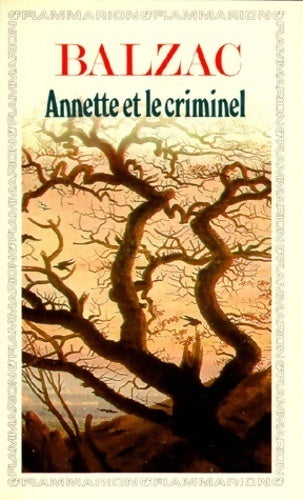 Annette et le criminel - Honoré De Balzac - Livre