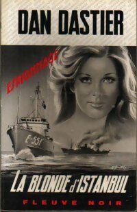 Livrenpoche : La blonde d'Istambul - Dan Dastier - Livre