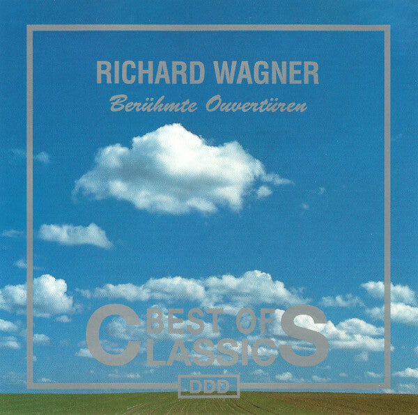 Livrenpoche : Richard Wagner - Best Of Classics: Berühmte Ouvertüren - Richard Wagner - CD