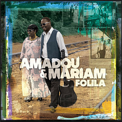 Livrenpoche : Amadou & Mariam - Folila - Amadou & Mariam - CD
