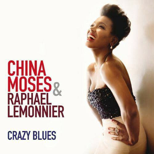 Livrenpoche : China Moses & Raphaël Lemonnier - Crazy Blues - China Moses & Raphaël Lemonnier - CD