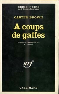 Livrenpoche : A coups de gaffes - Carter Brown - Livre