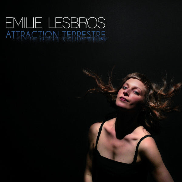 Livrenpoche : Emilie Lesbros - Attraction Terrestre - Emilie Lesbros - CD