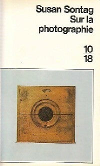 Livrenpoche : Sur la photographie - Susan Sontag - Livre