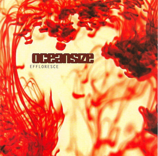 Livrenpoche : Oceansize - Effloresce - Oceansize - CD