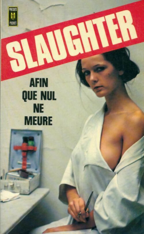 Livrenpoche : Afin que nul ne meure - Frank Gill Slaughter - Livre