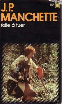 Livrenpoche : Ô dingos, ô châteaux ! (folle à tuer) - Jean-Patrick Manchette - Livre