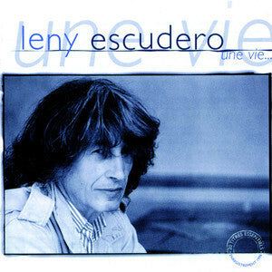 Livrenpoche : Leny Escudero - Une Vie... - Leny Escudero - CD