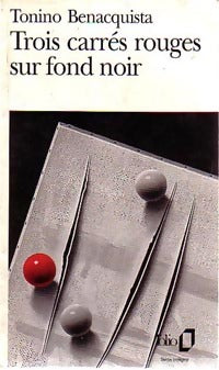 Livrenpoche : Trois carrés rouges sur fond noir - Tonino Benacquista - Livre