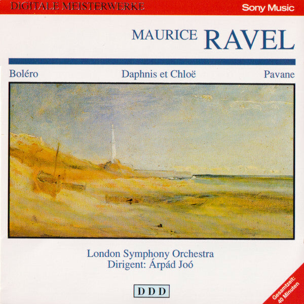 Livrenpoche : Maurice Ravel, The London Symphony Orchestra Dirigent: Arpád Joó* - Bolero / Daphnis Et Chloë / Pavane - Maurice Ravel, The London Symphony Orchestra Dirigent: Arpád Joó* - CD