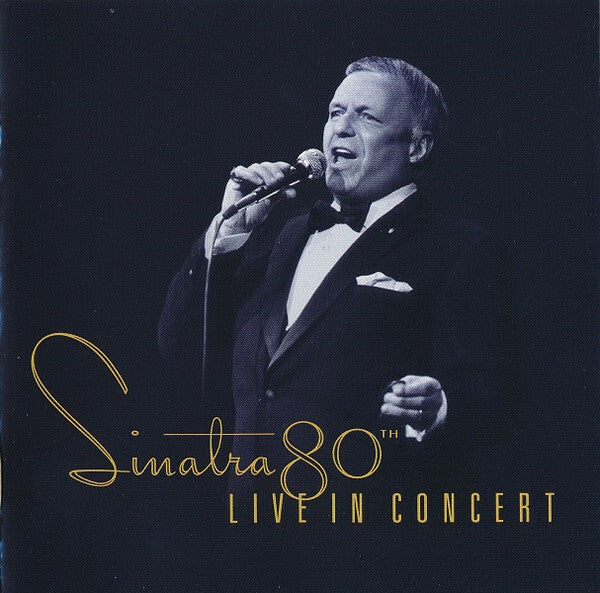 Livrenpoche : Frank Sinatra - Sinatra 80th Live In Concert - Frank Sinatra - CD