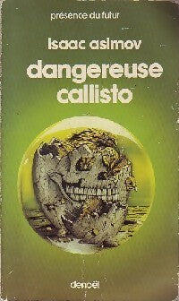 Livrenpoche : Dangereuse Callisto - Isaac Asimov - Livre