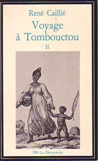 Livrenpoche : Voyage à Tombouctou Tome II - René Caillié - Livre