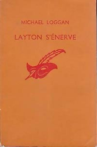 Livrenpoche : Layton s'énerve - Michaël Loggan - Livre